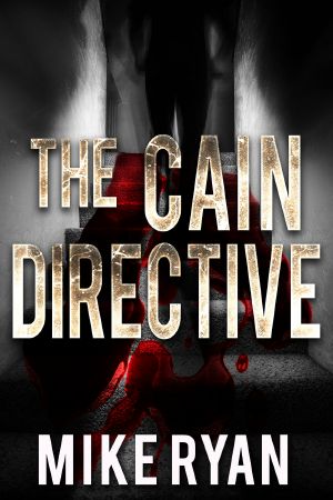 [Cain 03] • The Cain Directive